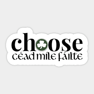 Choose Irish Sticker